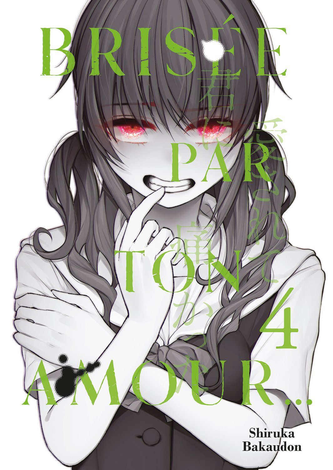 BRISÉE PAR TON AMOUR... - TOME 4