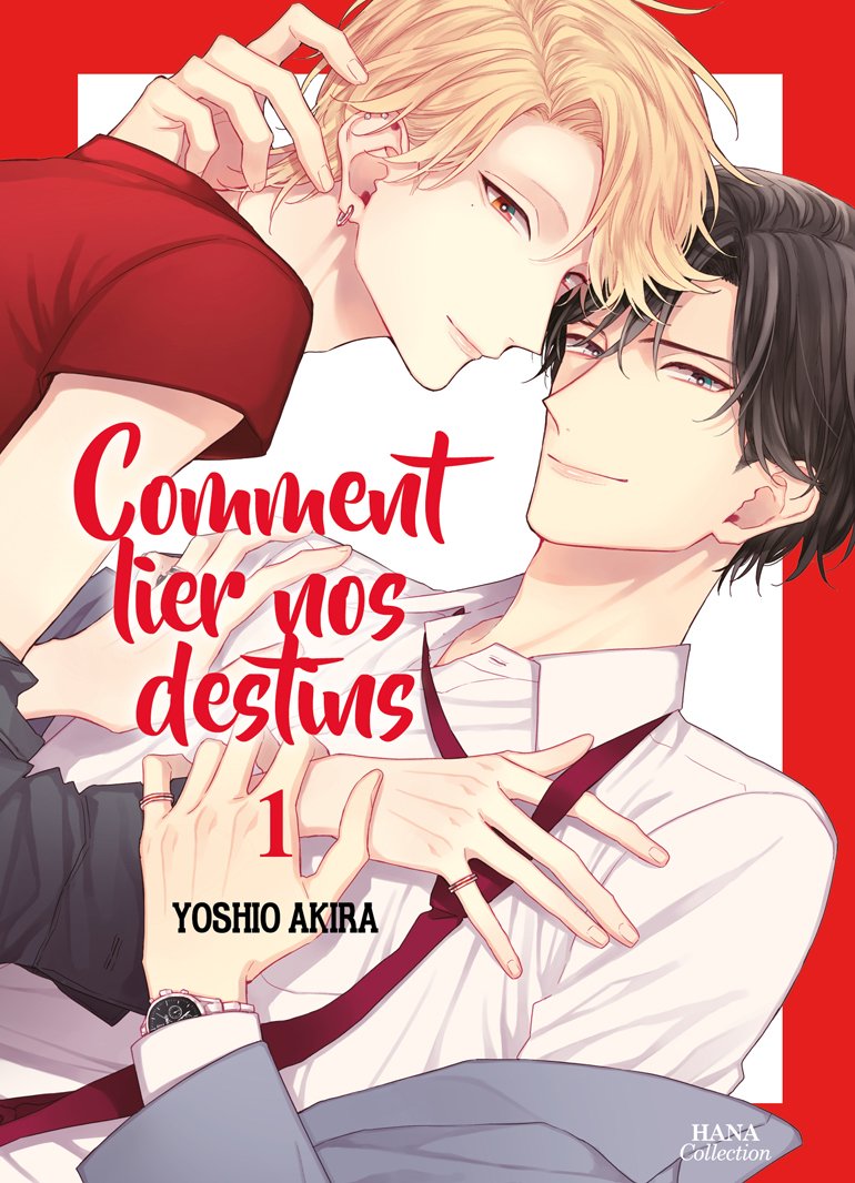 COMMENT LIER NOS DESTINS - TOME 01