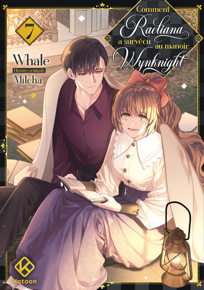 COMMENT RAELIANA A SURVECU AU MANOIR WYNKNIGHT - TOME 7
