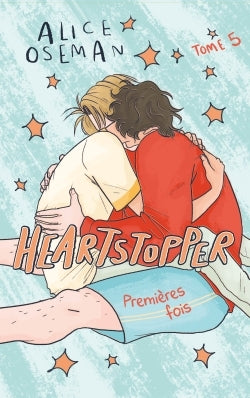 HEARTSTOPPER - TOME 5
