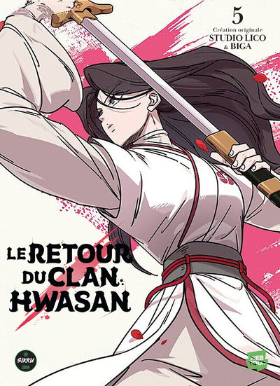 LE RETOUR DU CLAN HWASAN - TOME 6