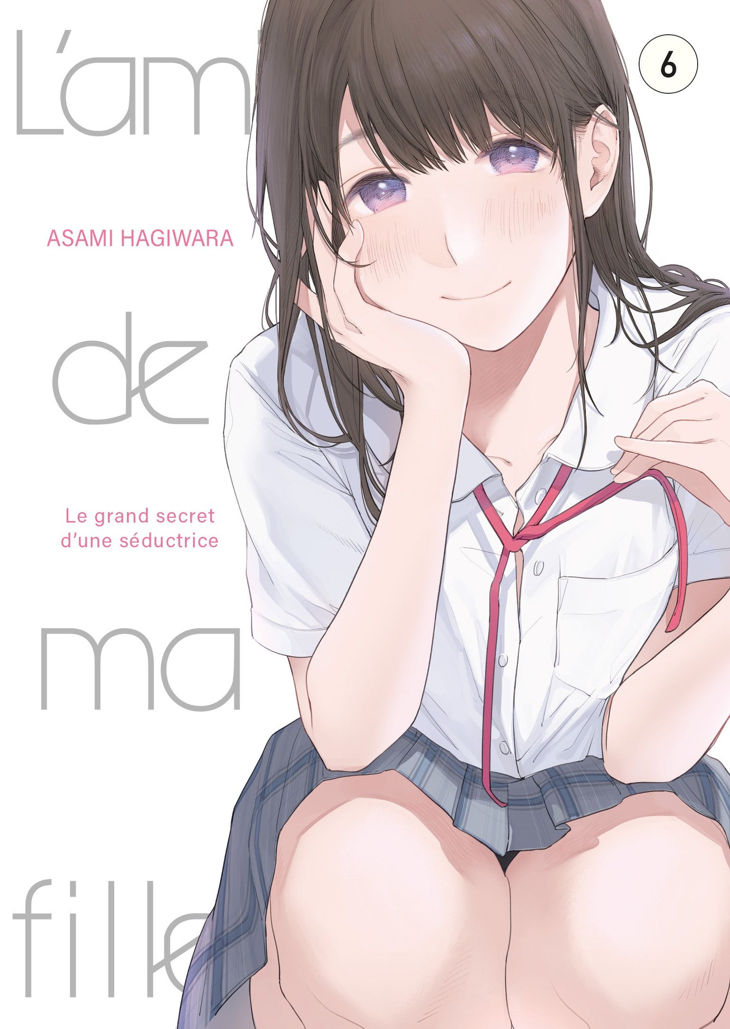 L'AMIE DE MA FILLE... - TOME 6