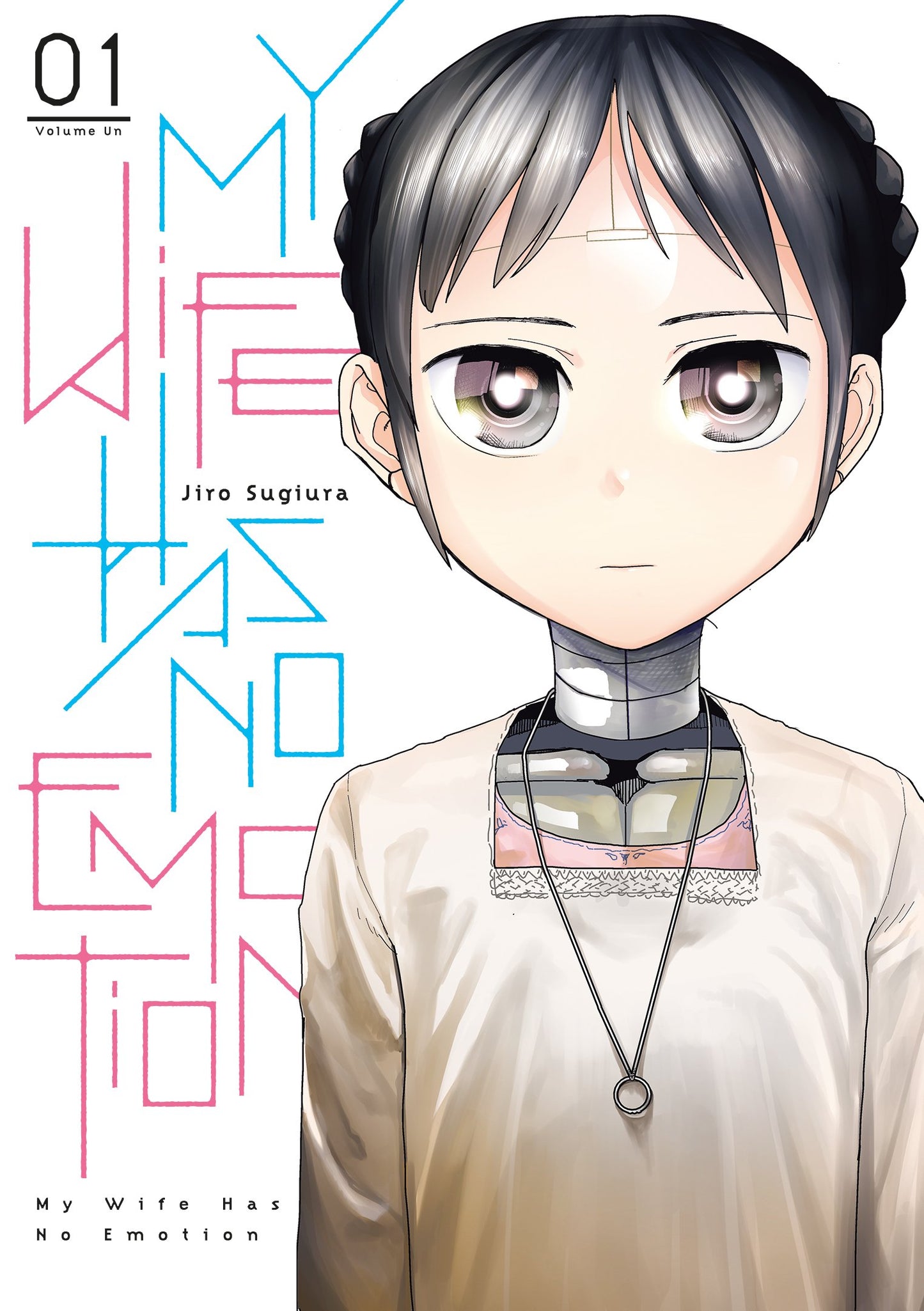 MY WIFE HAS NO EMOTION - TOME 1
