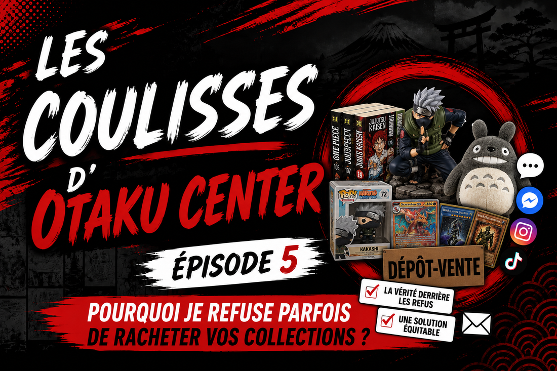 📝 Les Coulisses d'Otaku Center – Épisode 5
