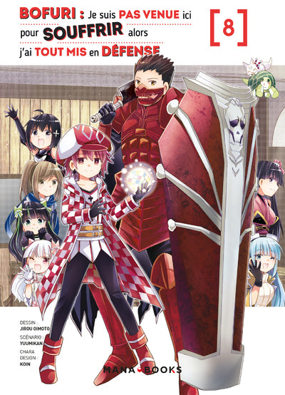 BOFURI : JE SUIS PAS VENUE ICI POUR SOUFFRIR ALORS J'AI TOUT MIS EN DEFENSE T08