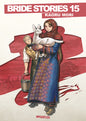 BRIDE STORIES T15 - EDITION GRAND FORMAT