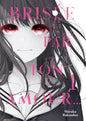 BRISÉE PAR TON AMOUR... - TOME 1