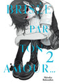 BRISÉE PAR TON AMOUR... - TOME 2