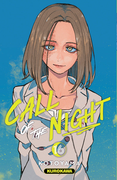 CALL OF THE NIGHT - TOME 16