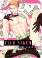 CLUB NAKED - TOME 1