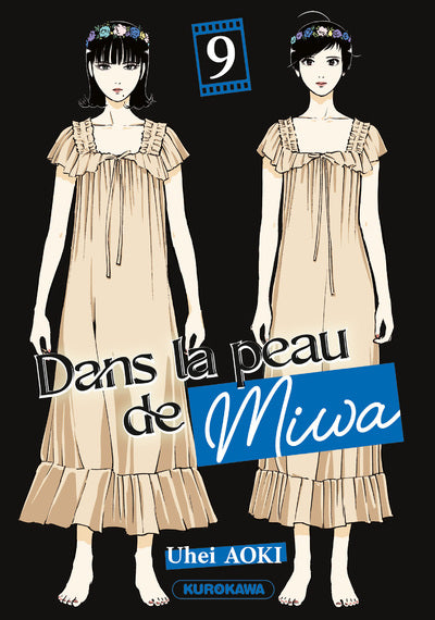DANS LA PEAU DE MIWA - TOME 9