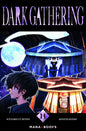 DARK GATHERING T11