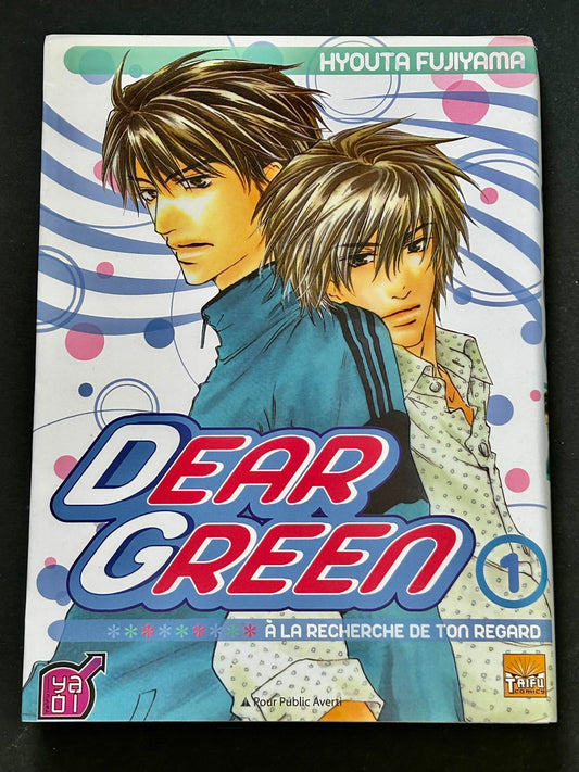Dear Green, A la recherche de ton regard, tome 1