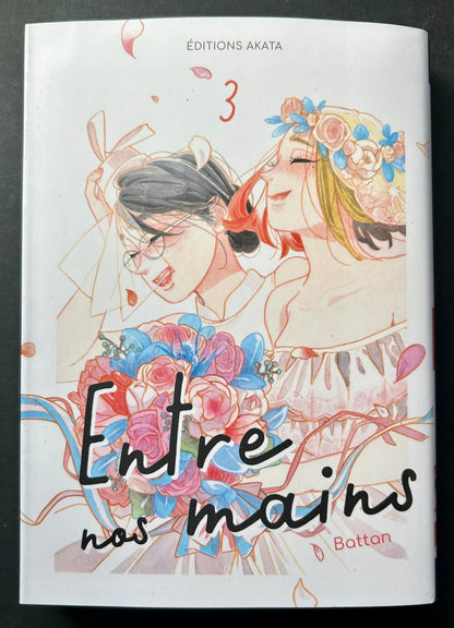 Entre nos mains - Tome 3