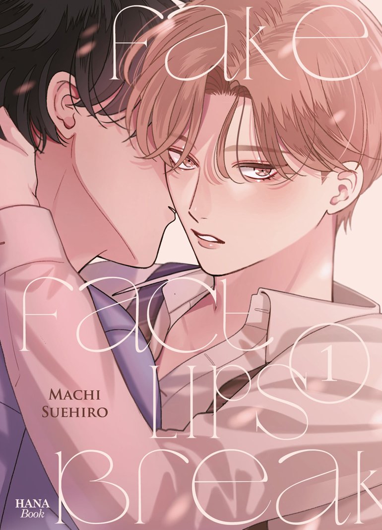 Fake Fact Lips Break - Tome 01
