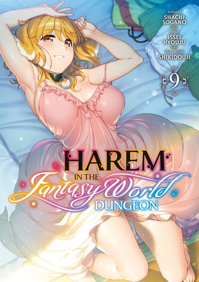HAREM IN THE FANTASY WORLD DUNGEON - TOME 9