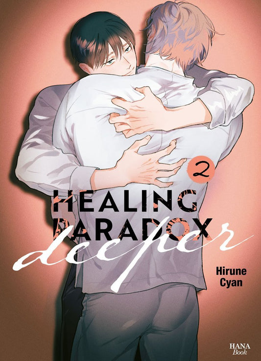 Healing Paradox Deeper - Tome 02