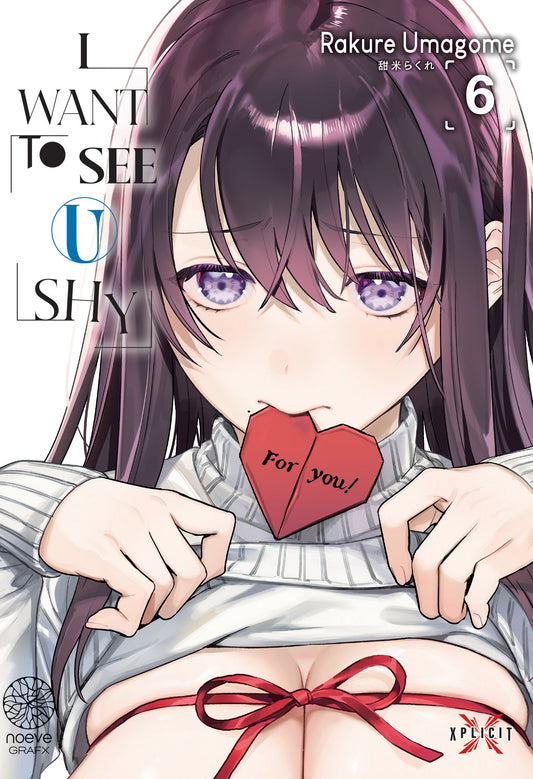 I Want to See U Shy - Tome 06