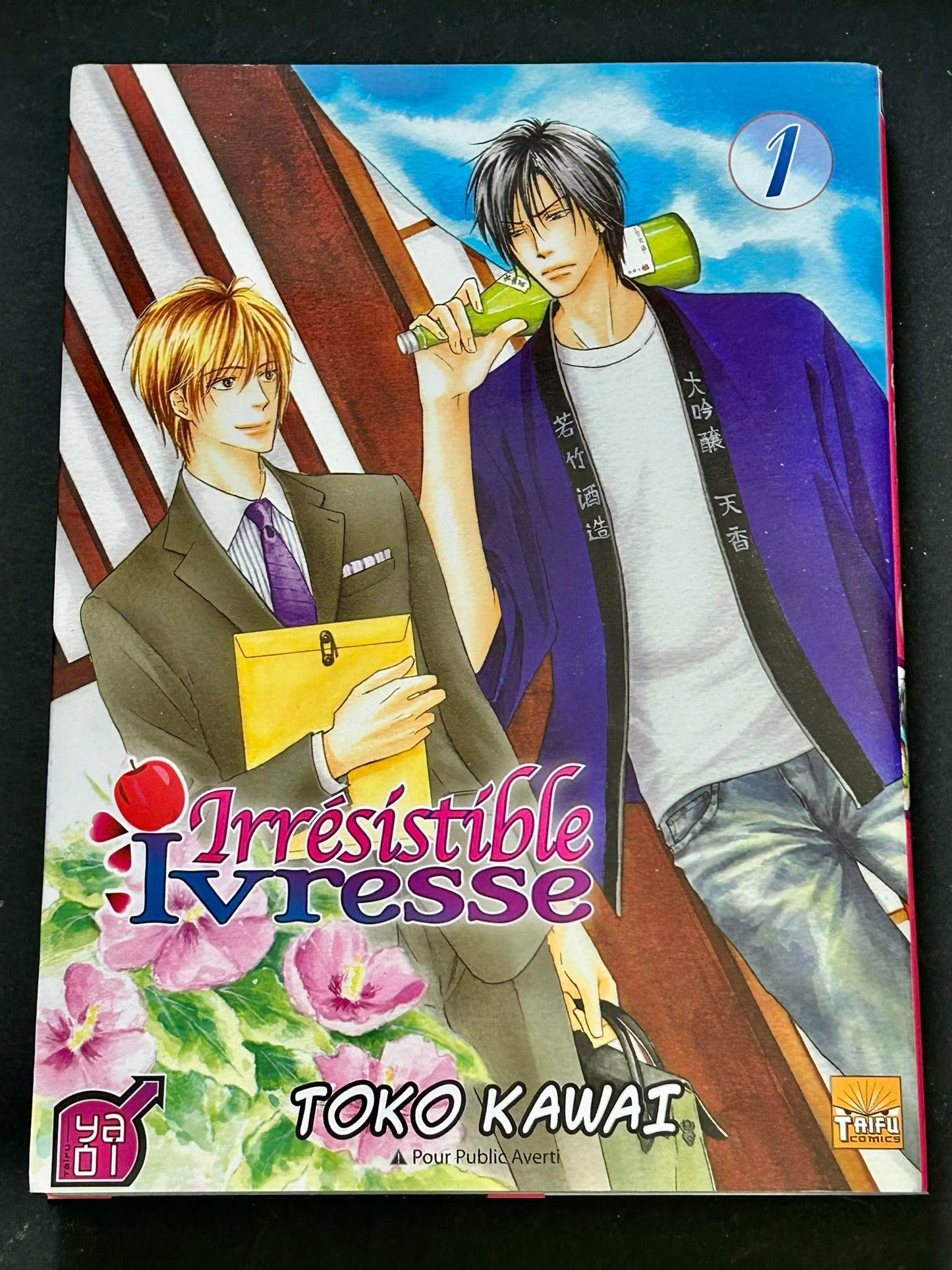 Irrésistible Ivresse, tome 1