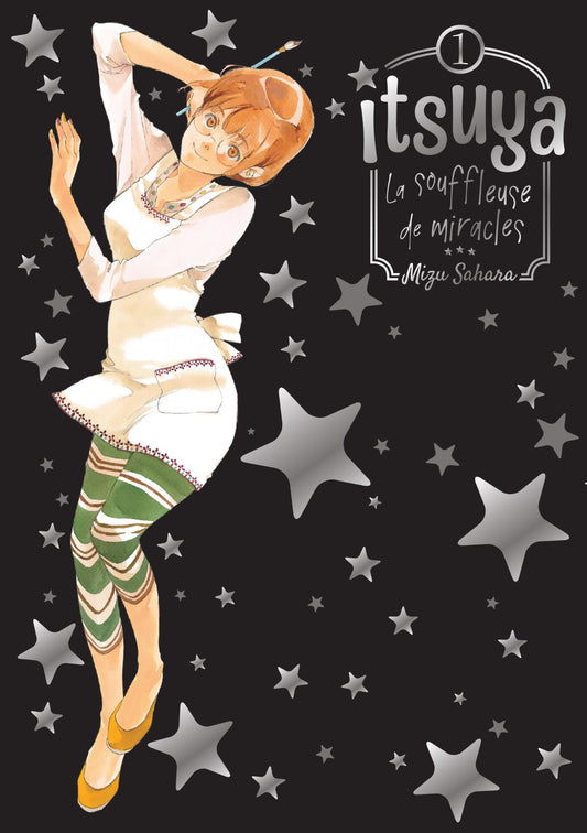 Itsuya la souffleuse de miracles - Tome 01