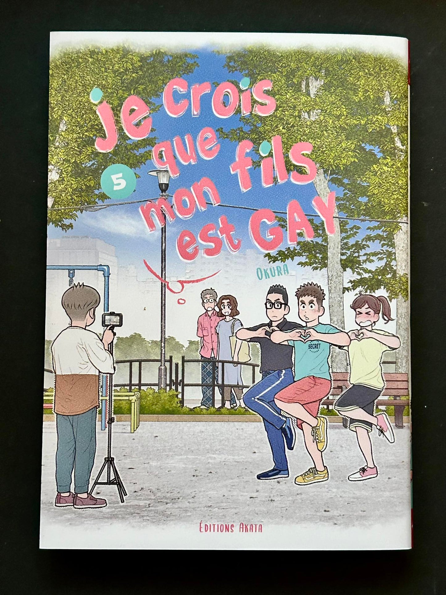 JE CROIS QUE MON FILS EST GAY - TOME 5
