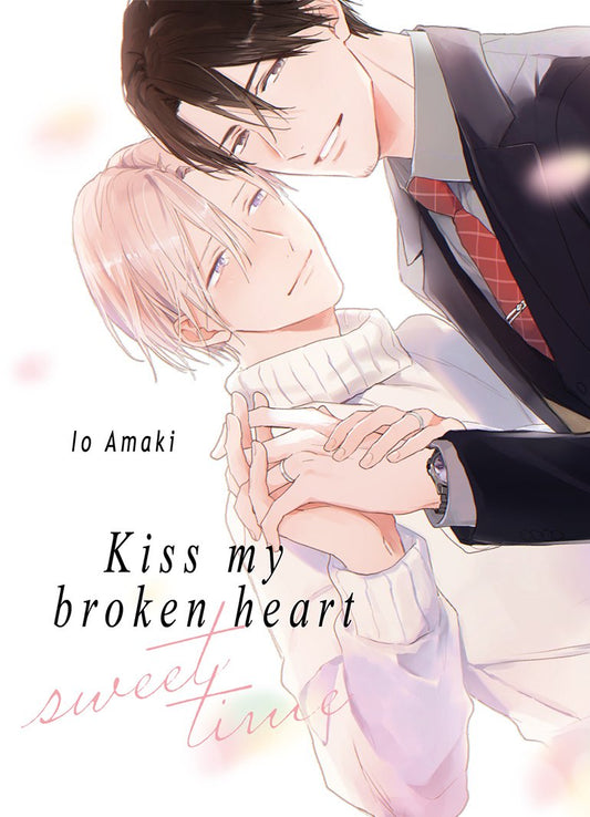Kiss my broken heart Sweet Time - Book