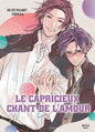 LE CAPRICIEUX CHANT DE L'AMOUR