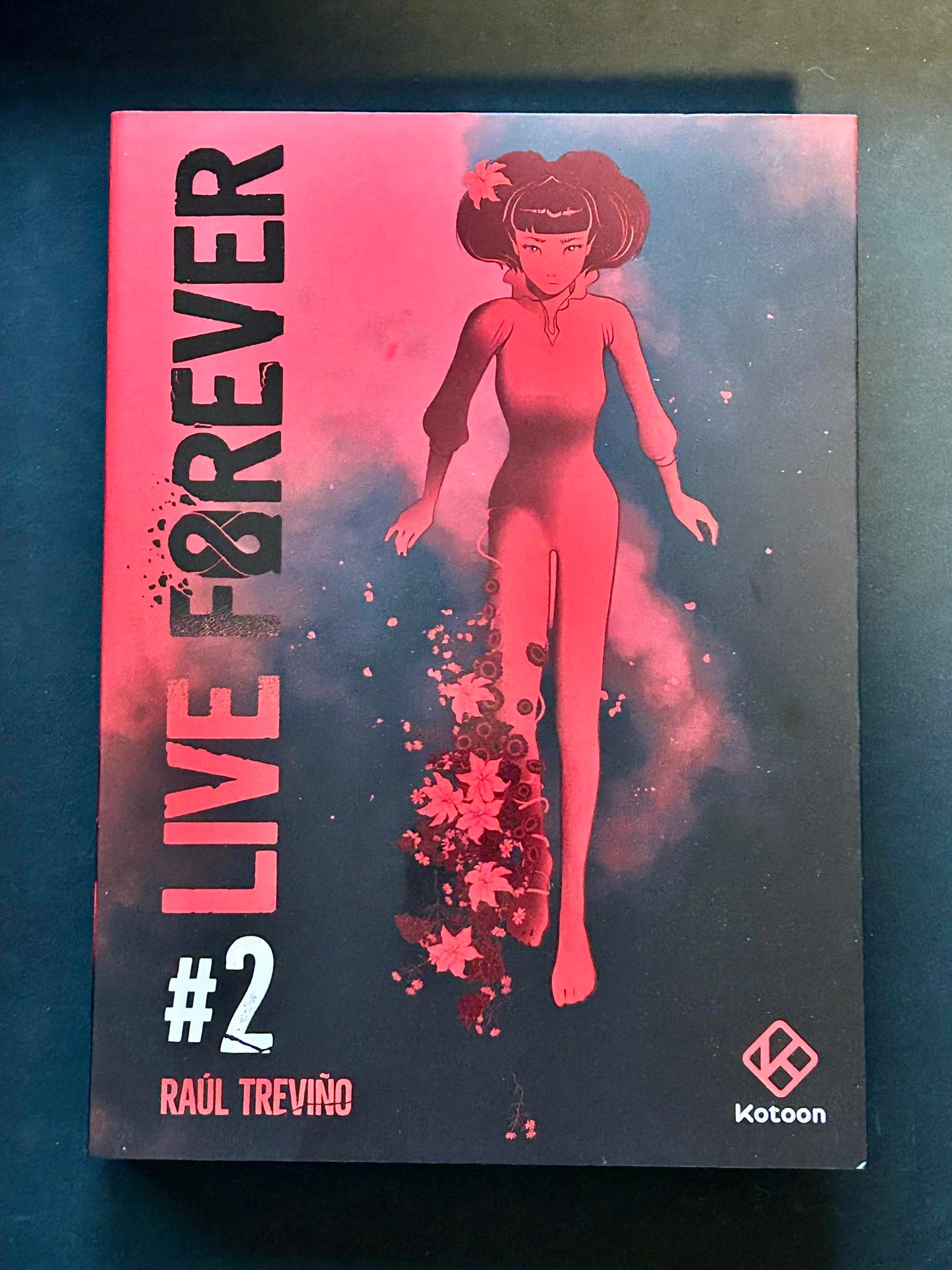 LIVE FOREVER - TOME 2