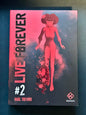 LIVE FOREVER - TOME 2
