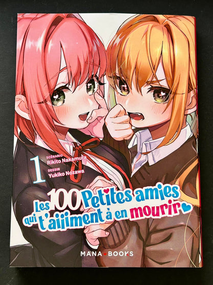 Les 100 petites amies qui t'aiment à en mourir T01