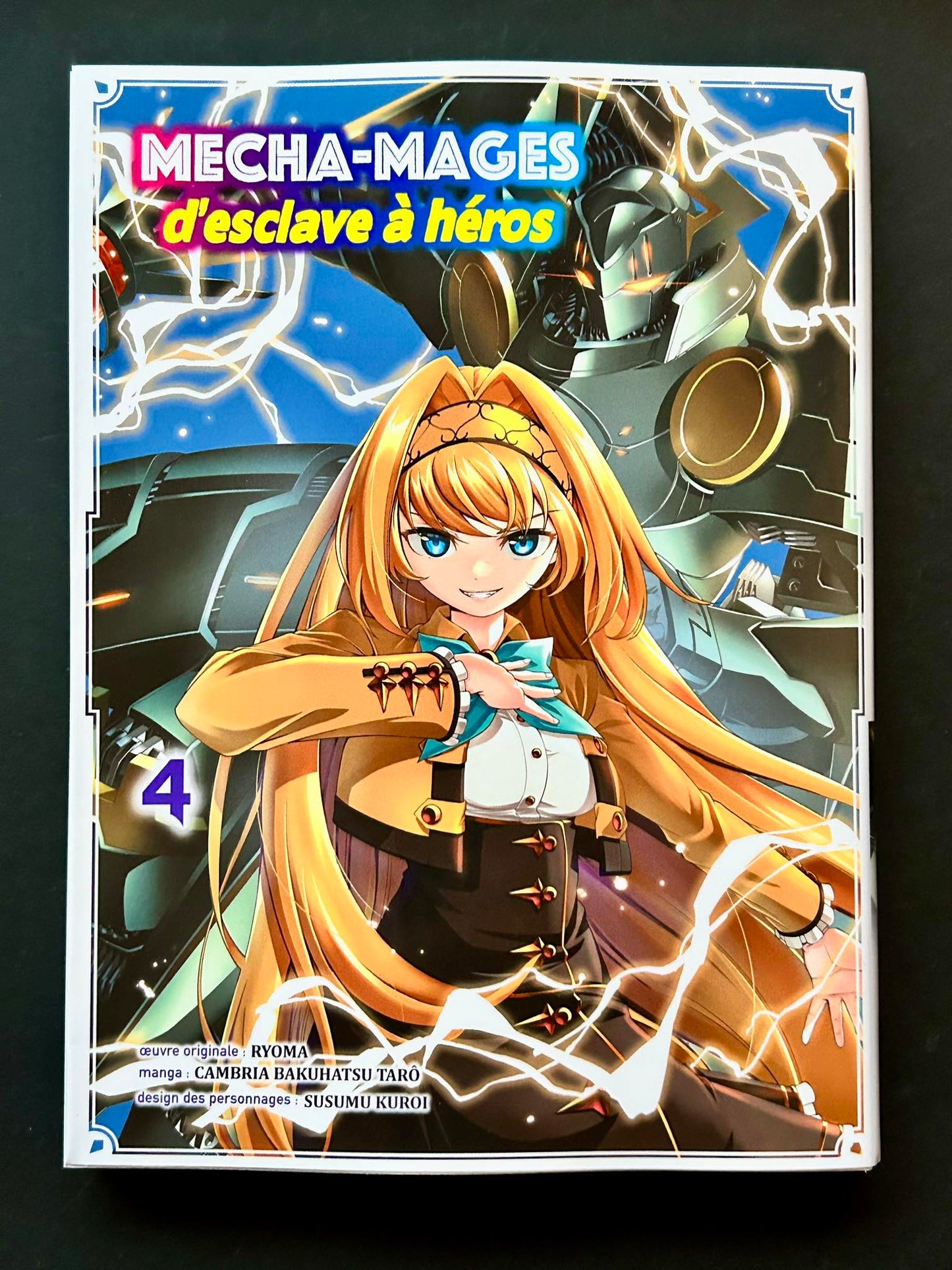 MECHA-MAGES D'ESCLAVE A HEROS T04