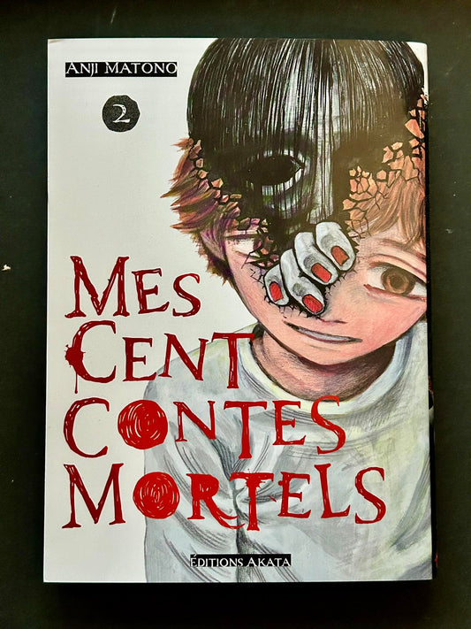 MES CENTS CONTES MORTELS - TOME 2