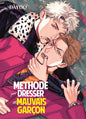 METHODE POUR DRESSER UN MAUVAIS GARCON