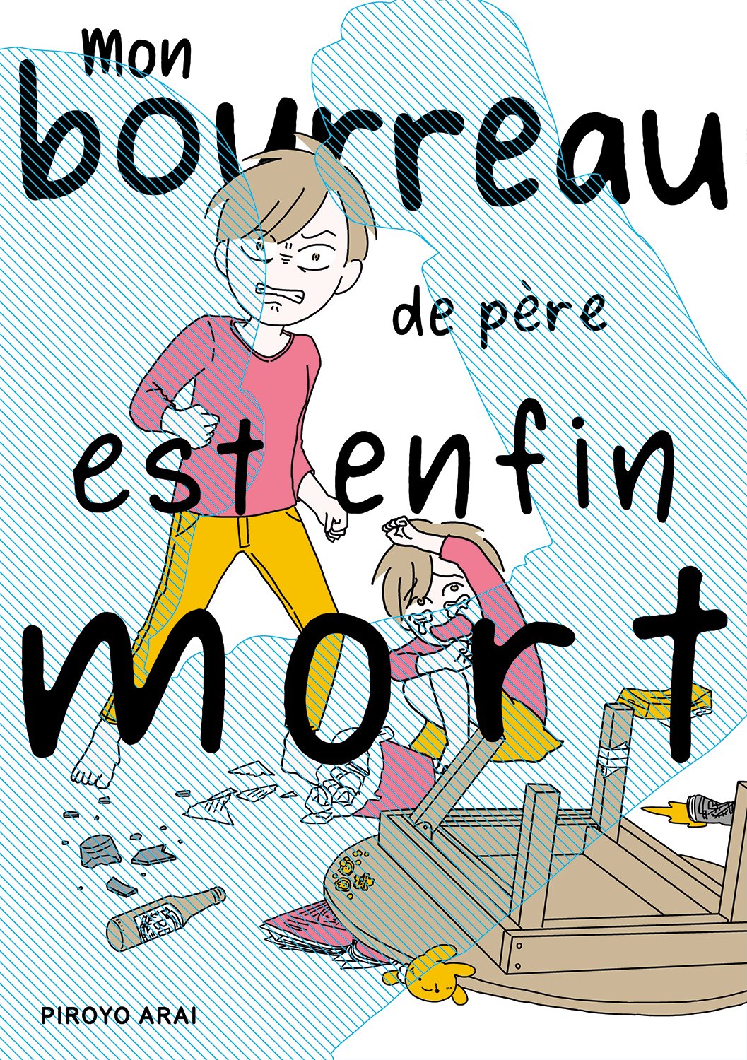 MON BOURREAU DE PÈRE EST ENFIN MORT