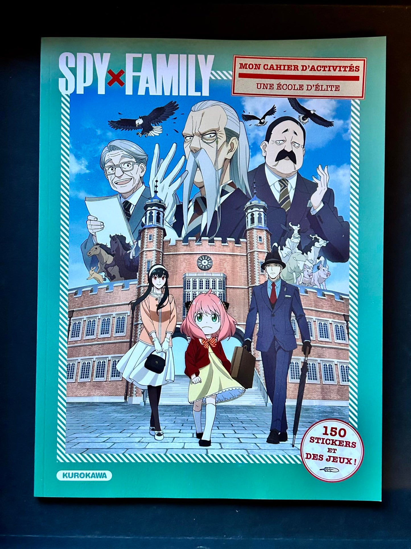 MON CAHIER D'ACTIVITES SPY X FAMILY - UNE ECOLE D'ELITE