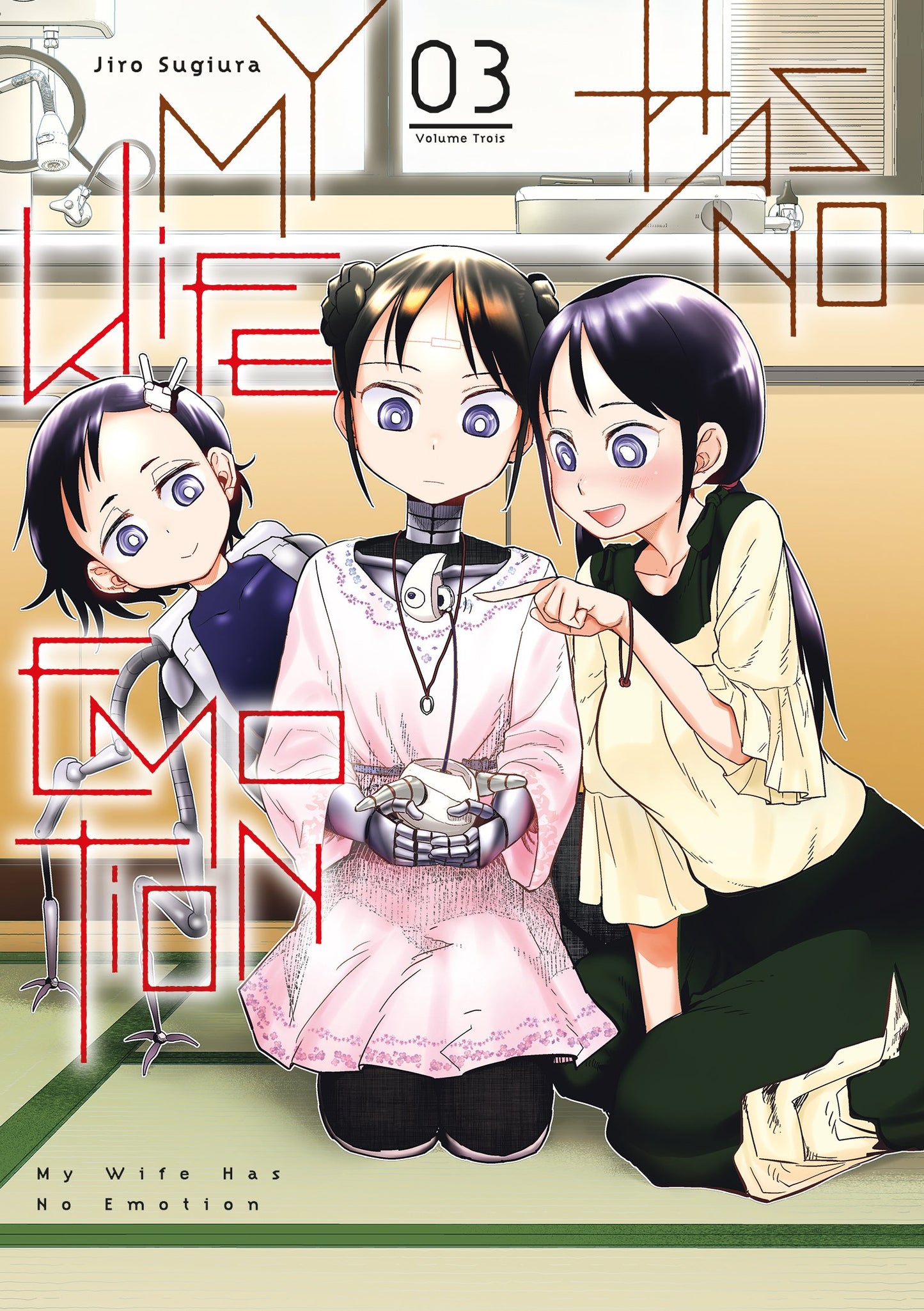 MY WIFE HAS NO EMOTION - TOME 3