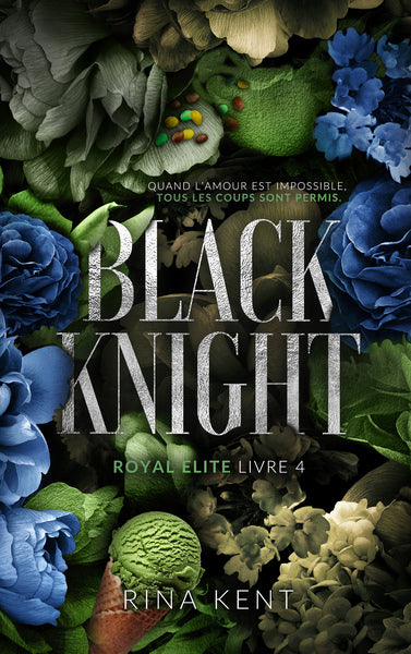 Royal elite - Tome 4 - Black knight