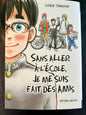 SANS ALLER A L'ECOLE, JE ME SUIS FAIT DES AMIS