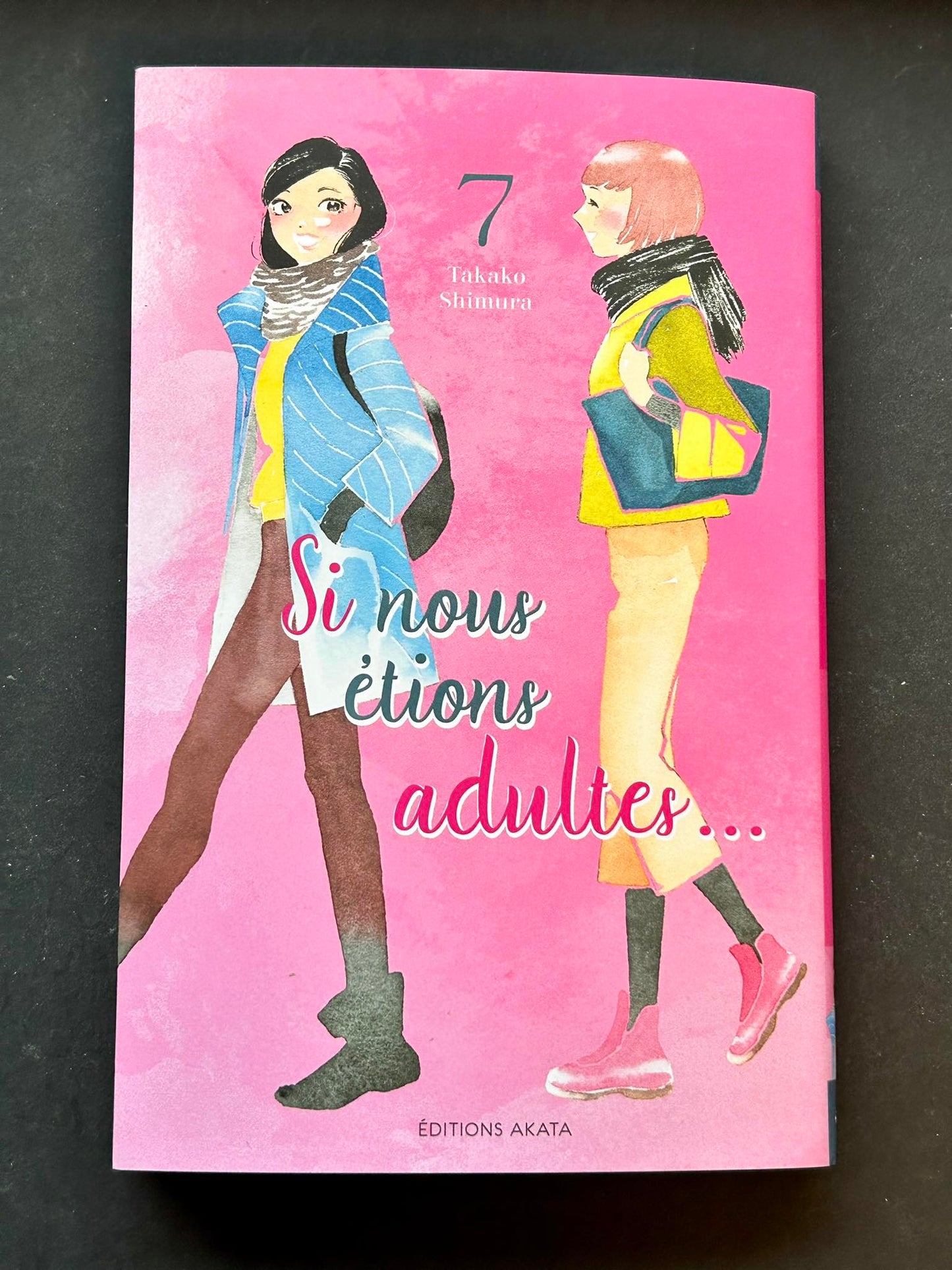 SI NOUS ETIONS ADULTES... - TOME 7
