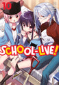School-Live! - Tome 10