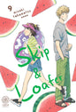 Skip & Loafer - Tome 09