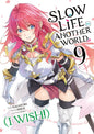Slow Life In Another World (I Wish!) - Tome 09