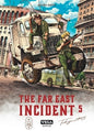 THE FAR EAST INCIDENT - TOME 5