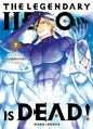 THE LEGENDARY HERO IS DEAD T07