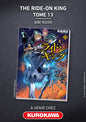 THE RIDE-ON KING - TOME 13