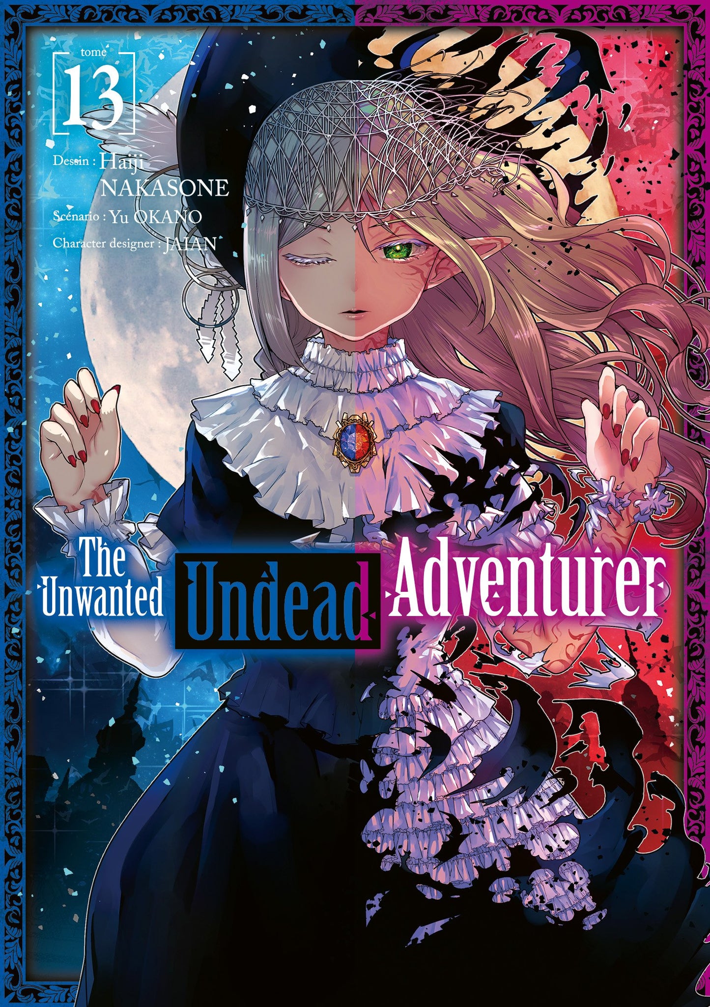 The Unwanted Undead Adventurer - Tome 13