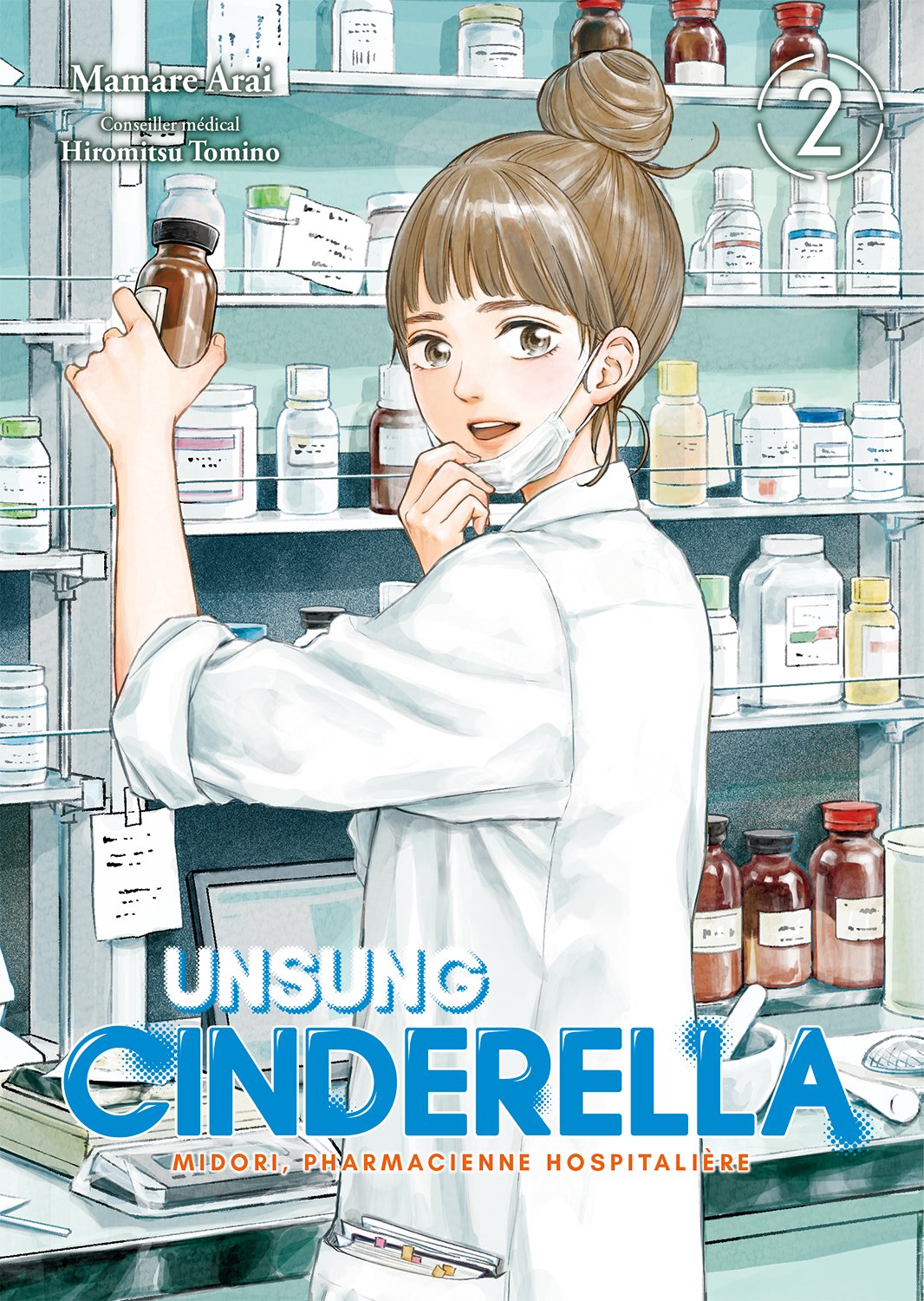 UNSUNG CINDERELLA - TOME 02