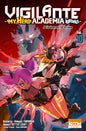VIGILANTE - MY HERO ACADEMIA ILLEGALS T10 L'AVENEMENT DE LA REINE