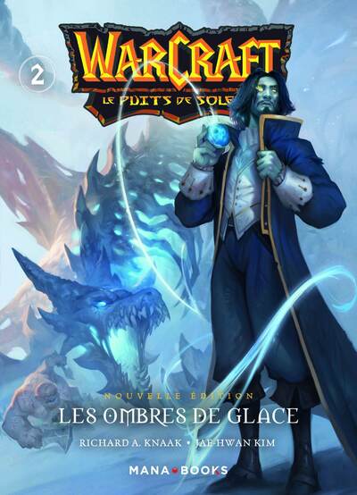 WARCRAFT - LA TRILOGIE DU PUITS DE SOLEIL T02 - NOUVELLE EDITION
