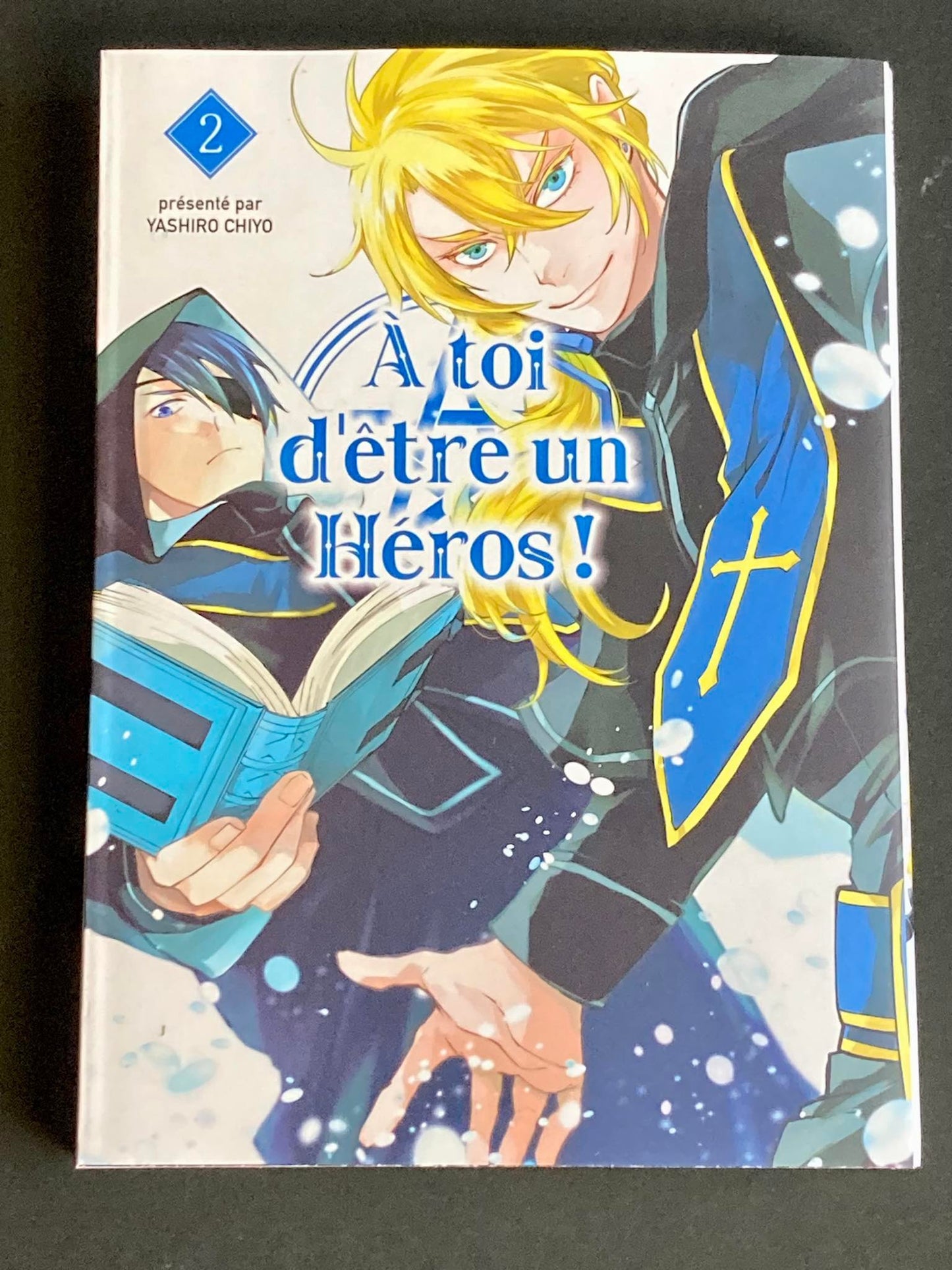 YOURS TO BE A HERO! T02